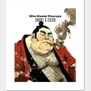 Puff Sumo: Who Needs Therapy, Smoke a Cigar on a light (Knocked Out) background Posters and Art